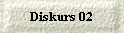  Diskurs 02 